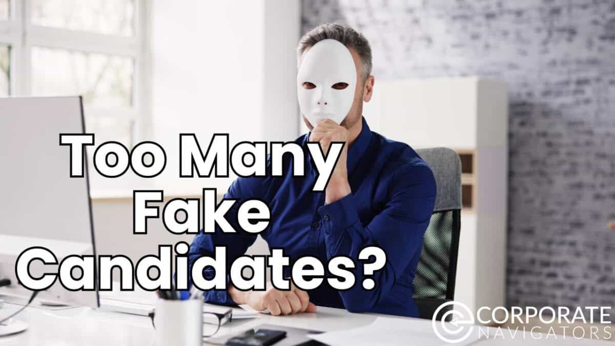 Too many fake candidates?