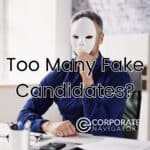 Too many fake candidates