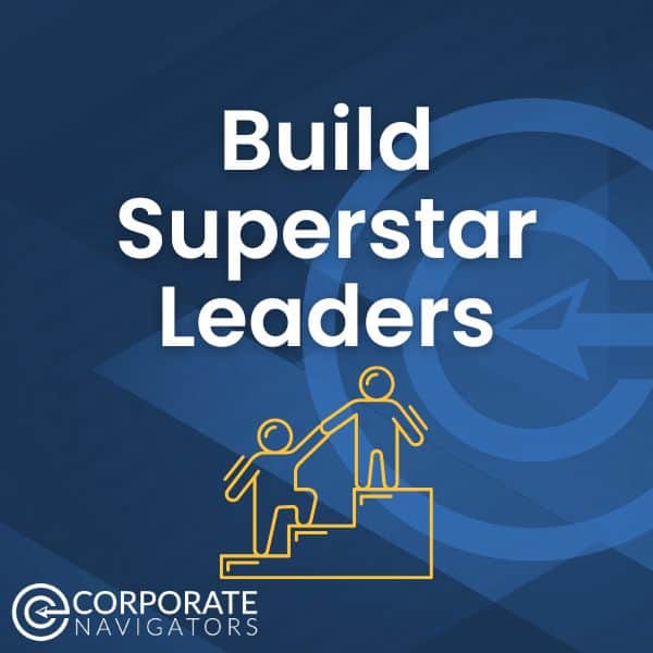 build superstar leaders with leadership mapping plan