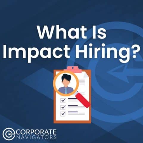 What Is Impact Hiring? 7 Great Ways to Implement It
