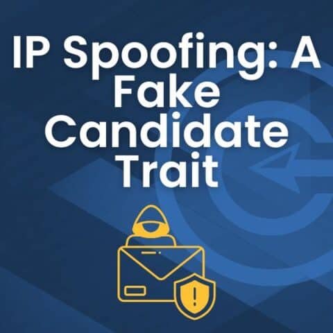 9 Ways to Spot Fake Candidate IP Spoofing
