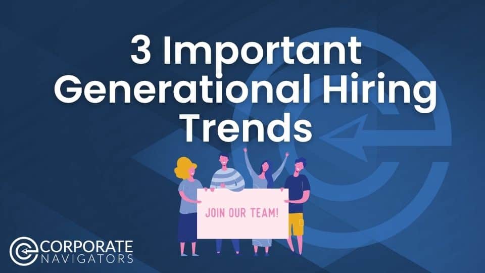 3 important generational hiring trends