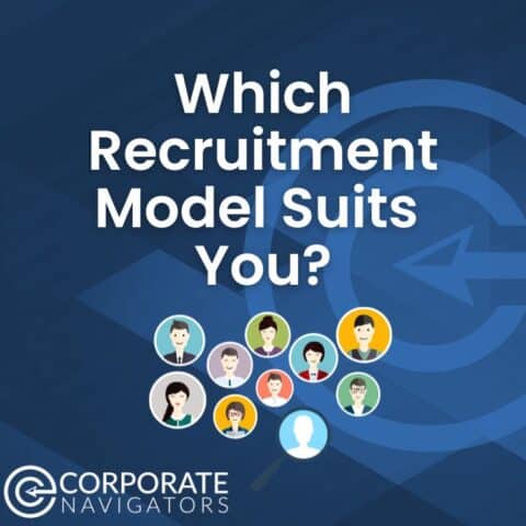Which 3 Effective Recruitment Model Fits Your Business?
