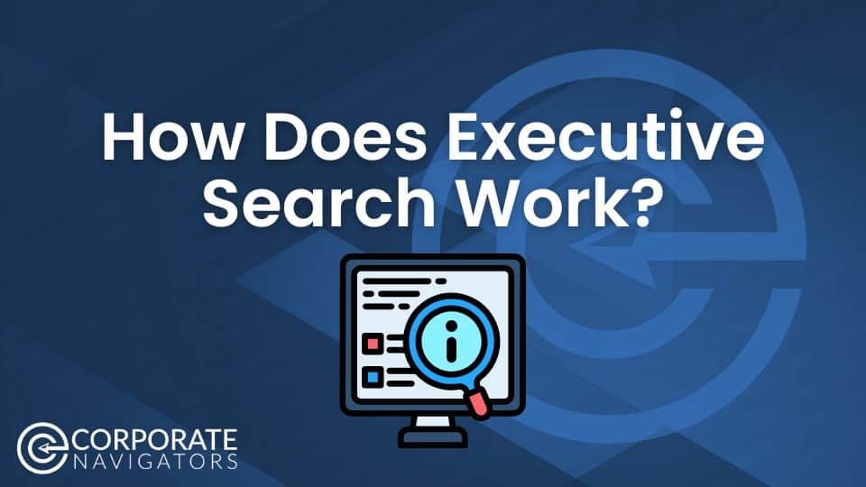 How does executive search work?