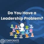 do you have a leadership problem