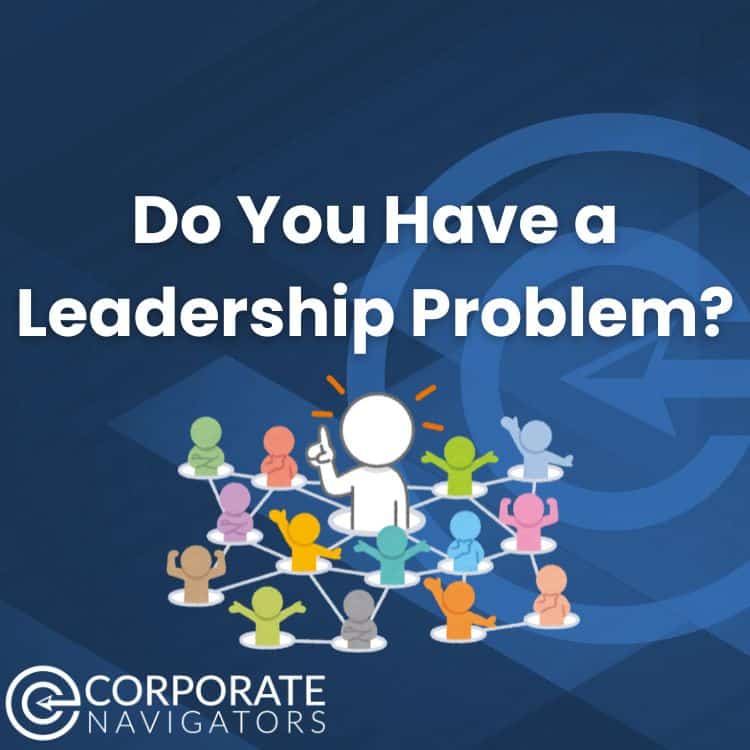 do you have a leadership problem