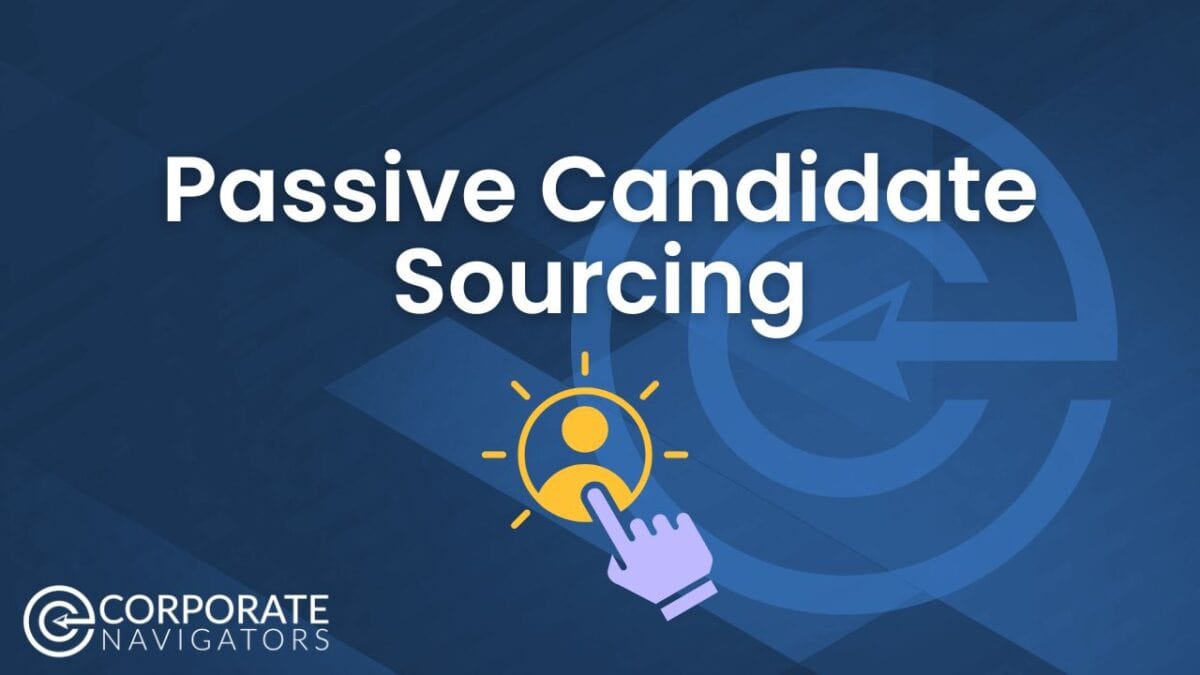 Passive Candidate Sourcing