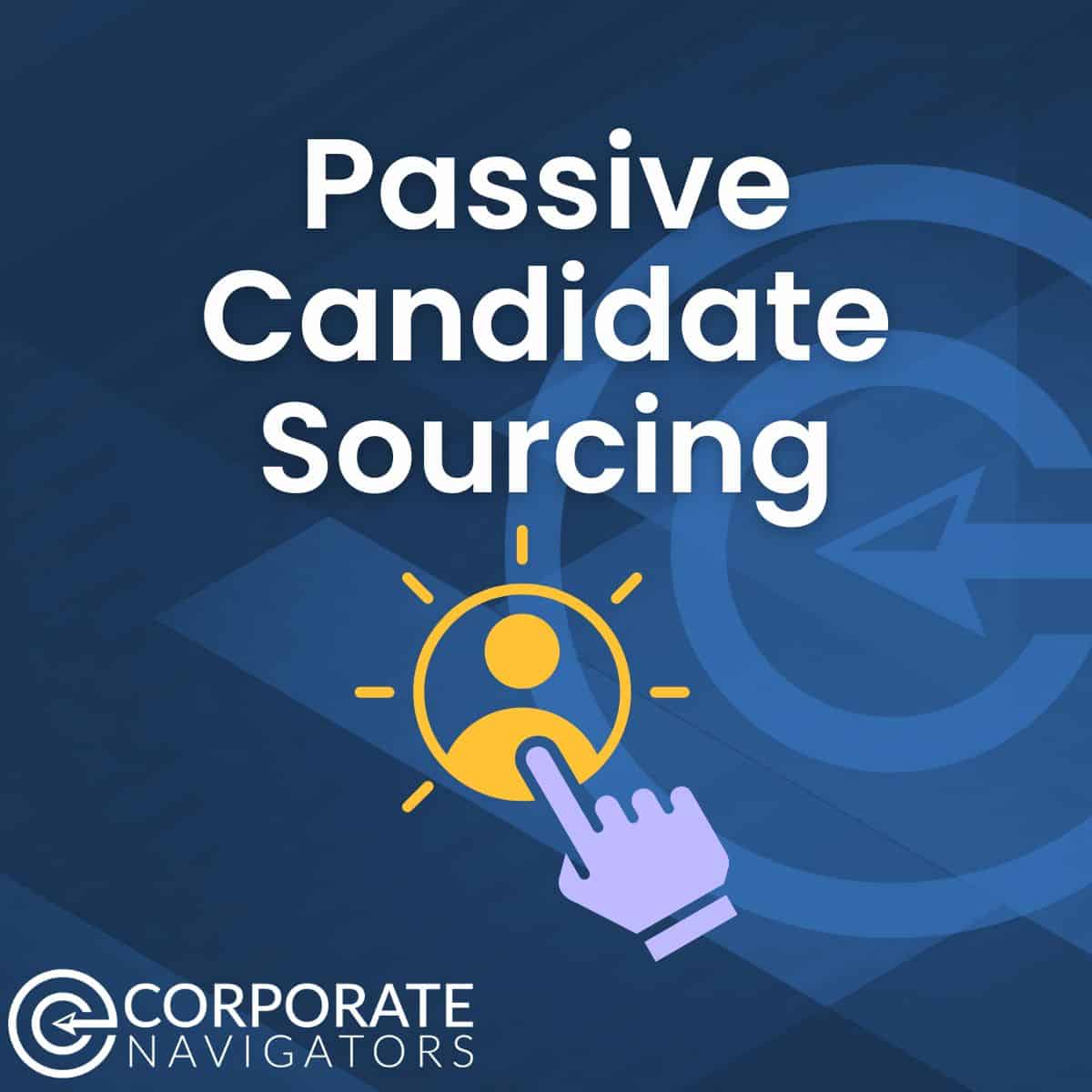 passive candidate sourcing