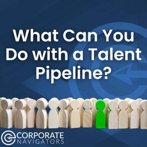 What Can You Do with a Talent Pipeline in Hiring?