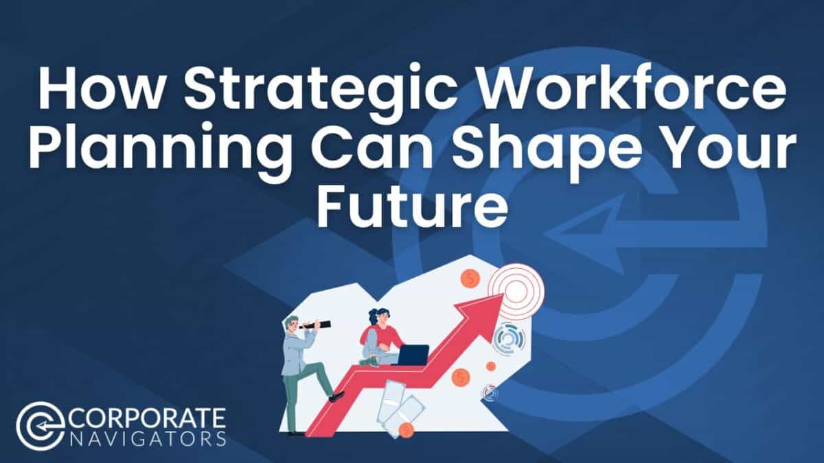 Strategic workforce planning