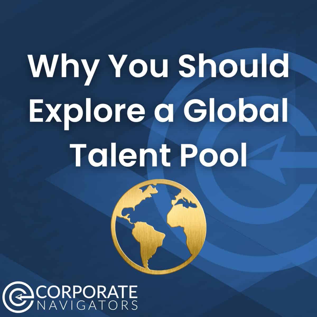 why you should explore a global talent pool