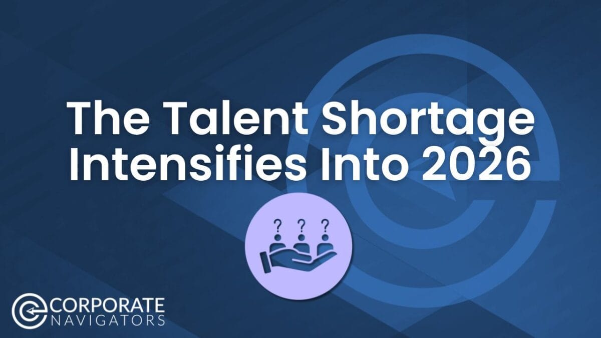 The Talent Shortage Intensifies into 2026