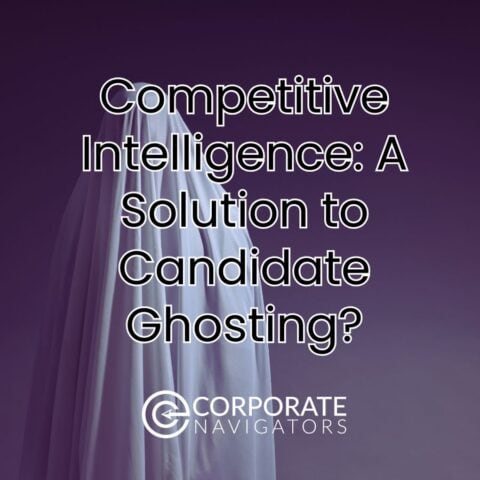 Using Competitive Intelligence to Fix Candidate Ghosting