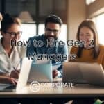 how to hire gen z managers