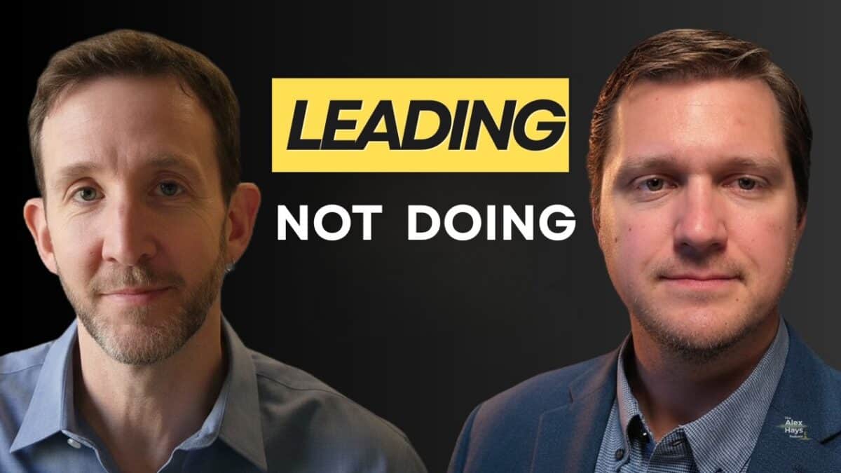 leading not doing alex hays podcast mitch golob