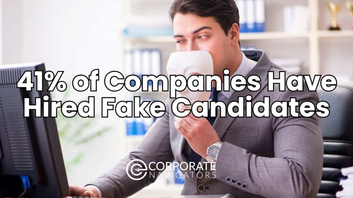 41% of companies have hired a fraudulent candidate