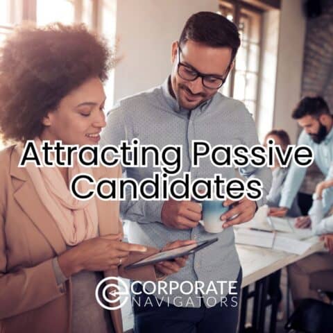 How to Attract Passive Candidates in 2026