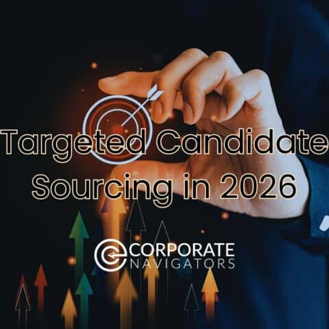Targeted Candidate Sourcing in 2026
