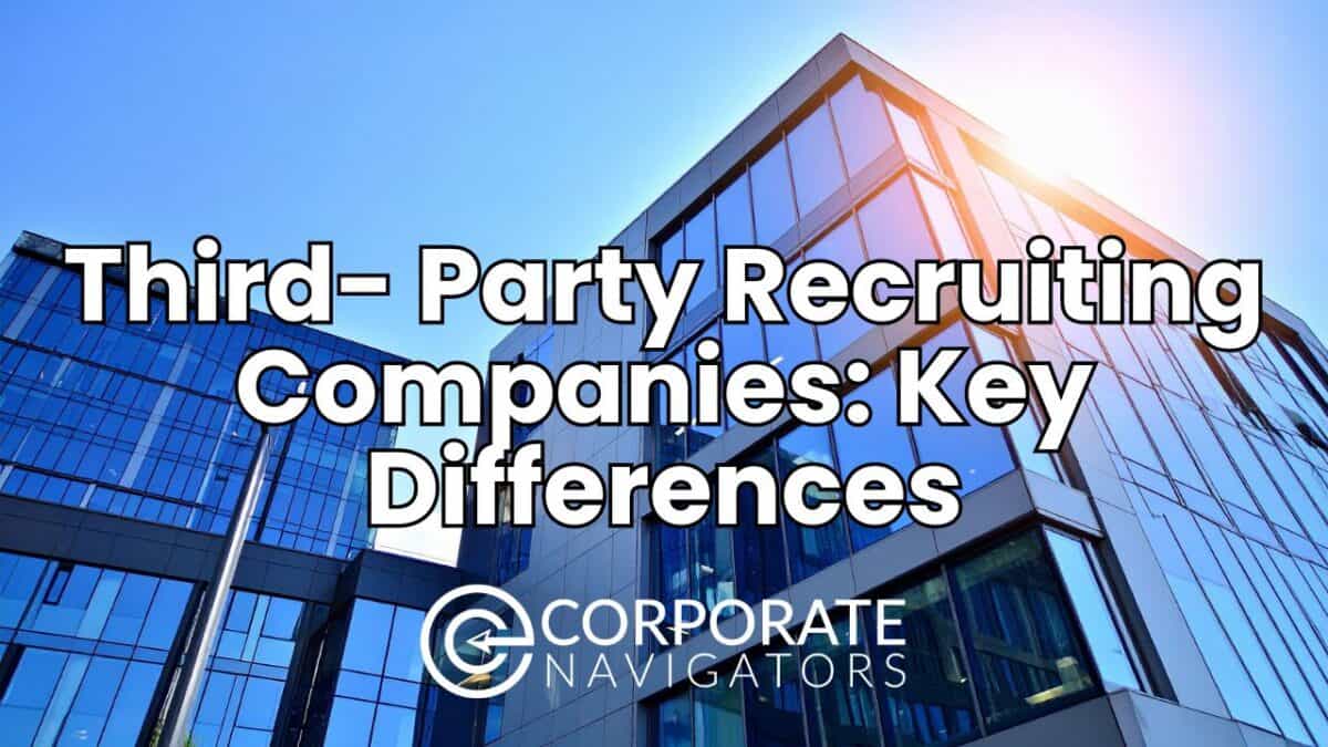 Third-Party Recruiting Companies: key differences